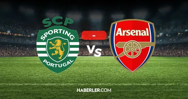 Avrupa'nın Zirvesinde Çekişme: Sporting Lizbon ile Arsenal Karşılaştı
