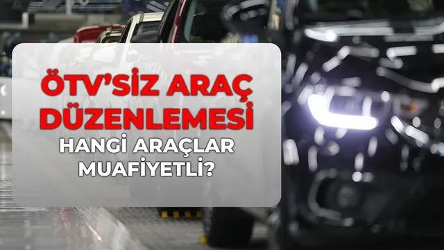 2026 Yılı ÖTV Muafiyeti Düzenlemesi Son Durum: Engelli ve Emekliler İçin ÖTV'siz Araç Alımı
