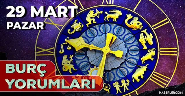 29 Mart 2026 burç yorumları! Aslan, Başak, Oğlak burcu AŞK, EVLİLİK, SAĞLIK yorumları ne diyor?