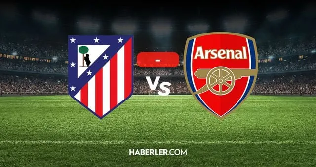 Atletico Madrid Arsenal maçı kaç kaç? MAÇ SONUCU! Atletico Madrid Arsenal golleri kim attı, canlı maç anlatımı!