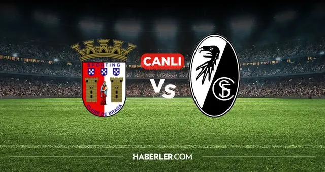 Braga Freiburg Ukrayna CANLI nereden izlenir? Braga Freiburg maçı hangi kanalda, nereden izlenir?