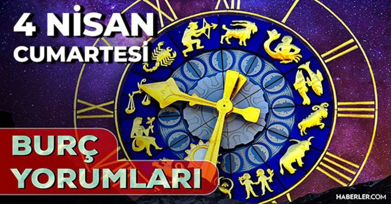 4 Nisan 2026 burç yorumları! Koç, Aslan, Başak burcu AŞK, EVLİLİK, SAĞLIK yorumları ne diyor?