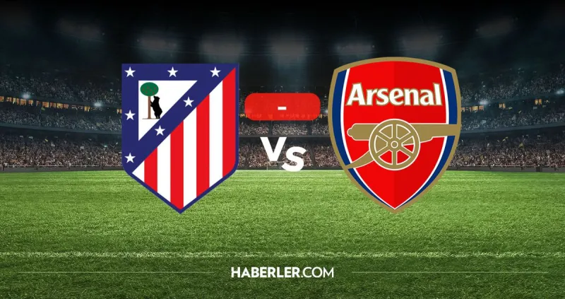 Atletico Madrid Arsenal maçı kaç kaç? MAÇ SONUCU! Atletico Madrid Arsenal golleri kim attı, canlı maç anlatımı!