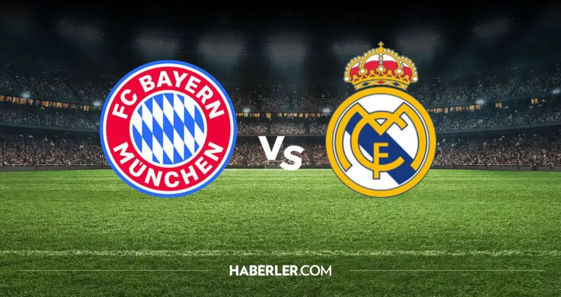Bayern Münih Real Madrid hangi kanalda? Bayern Münih Real Madrid maçını hangi kanal veriyor, nerede izlenir?