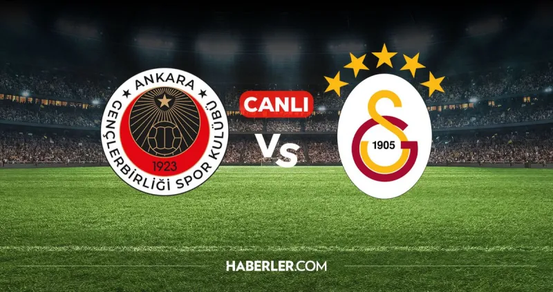 Gençlerbirliği Galatasaray CANLI nereden izlenir? Gençlerbirliği Galatasaray maçı hangi kanalda, nereden izlenir?