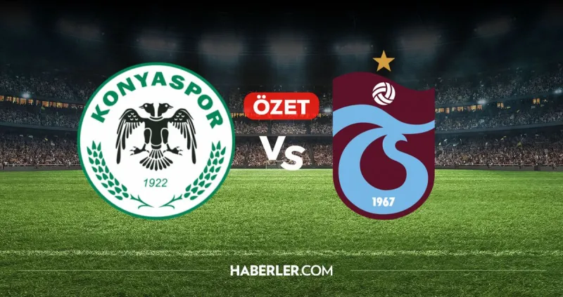Konyaspor Trabzonspor maç özeti ve golleri! (ÖZET) Konyaspor Trabzonspor kaç kaç bitti, golleri kim attı?