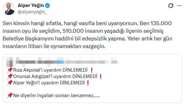 'Size de operasyon yapılacak' iması Belediye Başkanı Alper Yeğin'i küplere bindirdi - Son Dakika