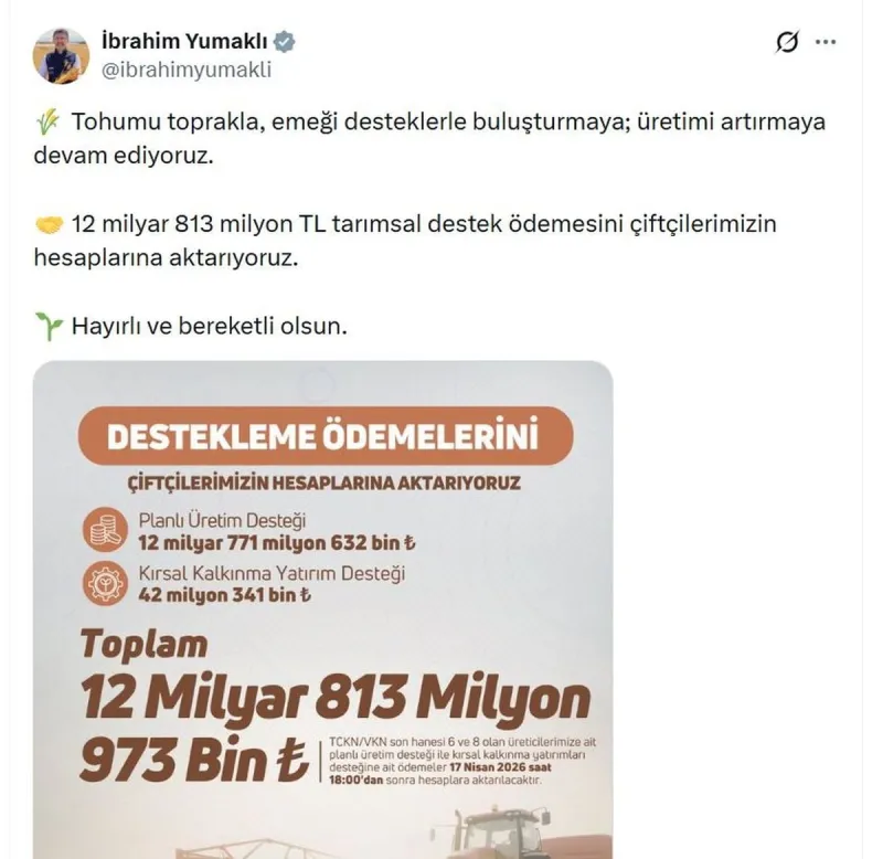 Tarım ve Orman Bakanı Yumaklı: 12 Milyar 813 Milyon TL Tarımsal Destek Ödemesi Yapılıyor
