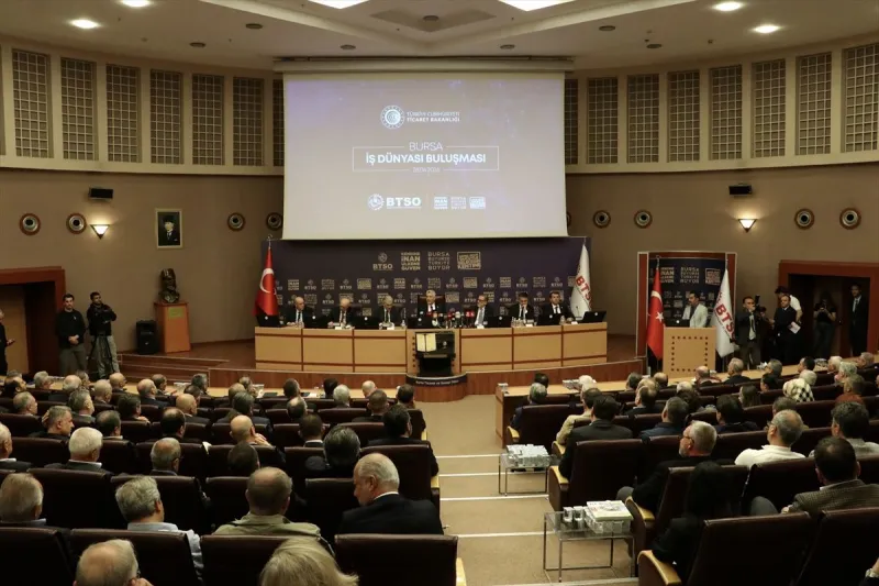 Ticaret Bakanı Bolat, Bursa İş Dünyası Buluşması