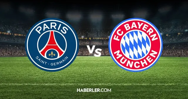 PSG Bayern Münih hangi kanalda? PSG Bayern Münih maçını hangi kanal veriyor, nerede izlenir?